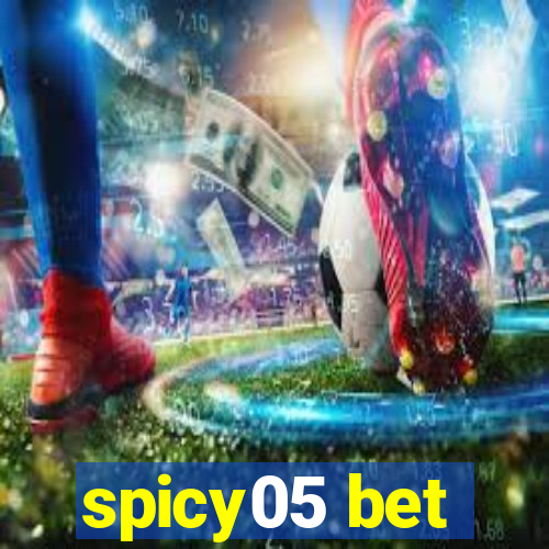 spicy05 bet